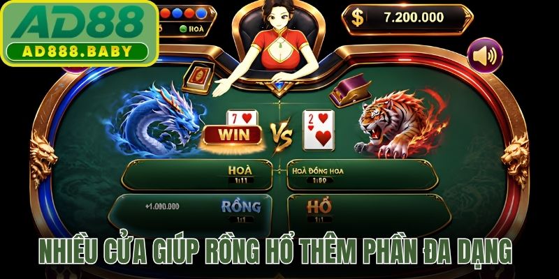 Nhiều cửa giúp rồng hổ thêm phần đa dạng