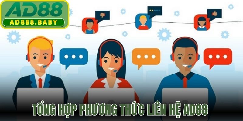 Tổng hợp phương thức liên hệ AD88 hỗ trợ giải quyết vấn đề